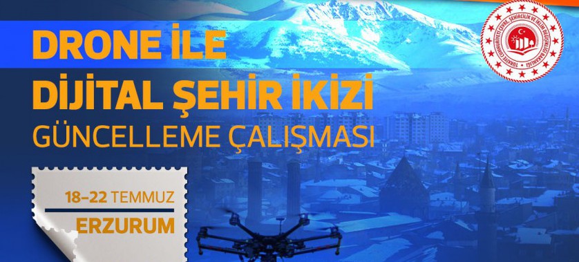 Erzurum'un Dijital Haritası Çıkarılıyor