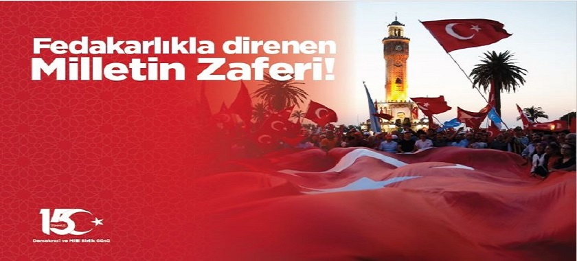 15 Temmuz Demokrasi Ve Milli Birlik Günü