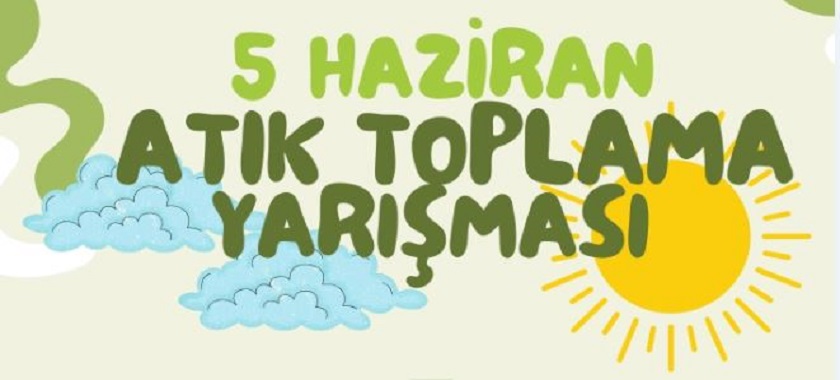 5 Haziran Atık Toplama Yarışması