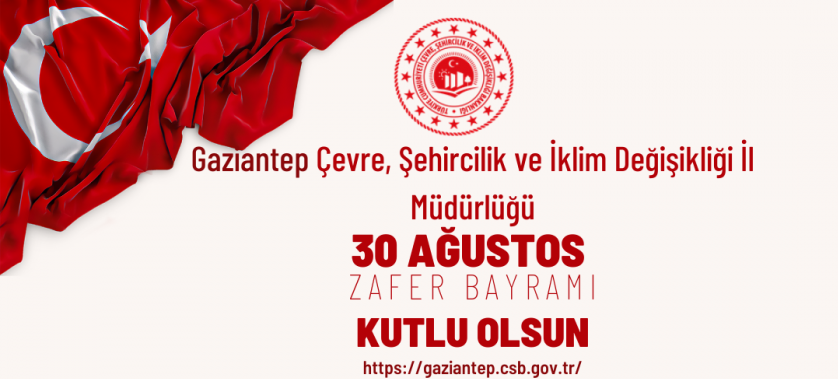 30 Ağustos Zafer Bayramı Kutlu Olsun