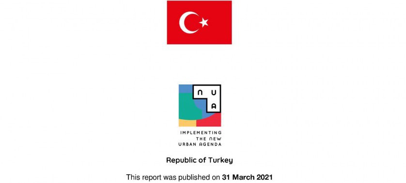 BM Habitat “Yeni Kentsel Gündem” çerçevesinde “Türkiye Cumhuriyeti Yeni Kentsel Gündemin Uygulanmasına…