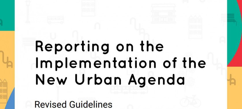 “Yeni Kentsel Gündemin Uygulanmasına İlişkin Ulusal Rapor” Güncelleniyor...