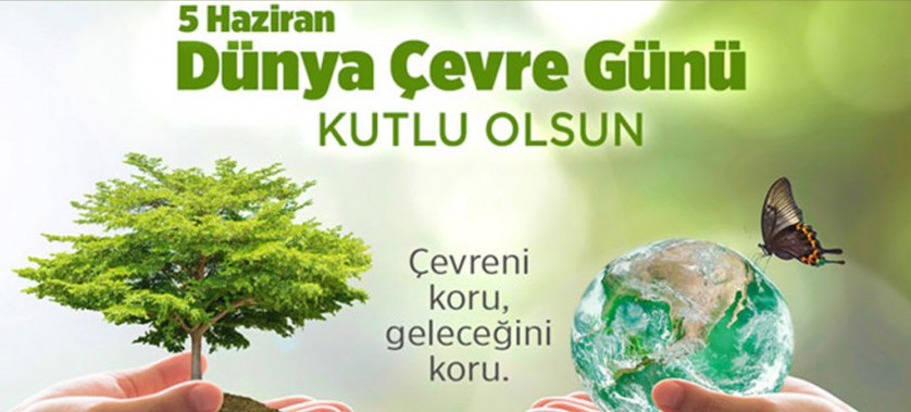 5 Haziran Dünya Çevre Günü