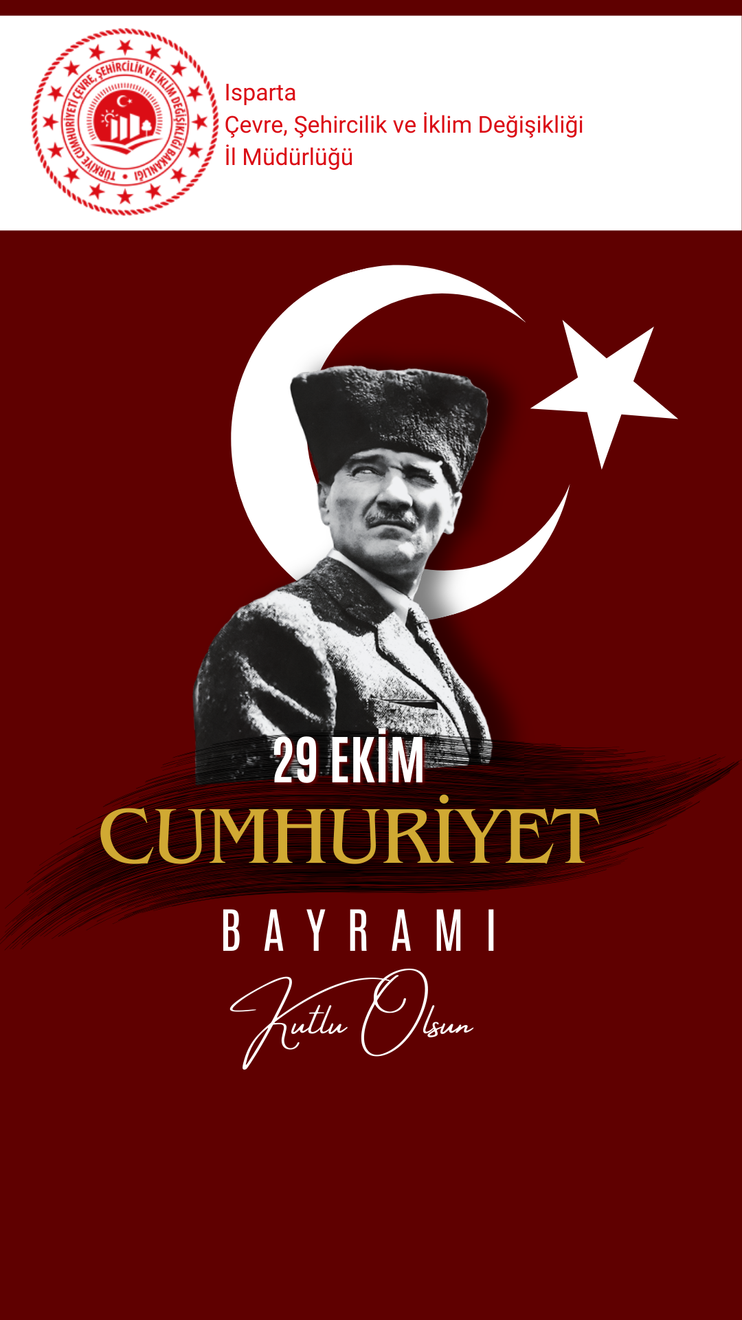 29 Ekim Cumhuriyet Bayramını ve Cumhuriyetimizin 101. Yaşını Büyük Bir Coşku ve Gururla Kutluyoruz.