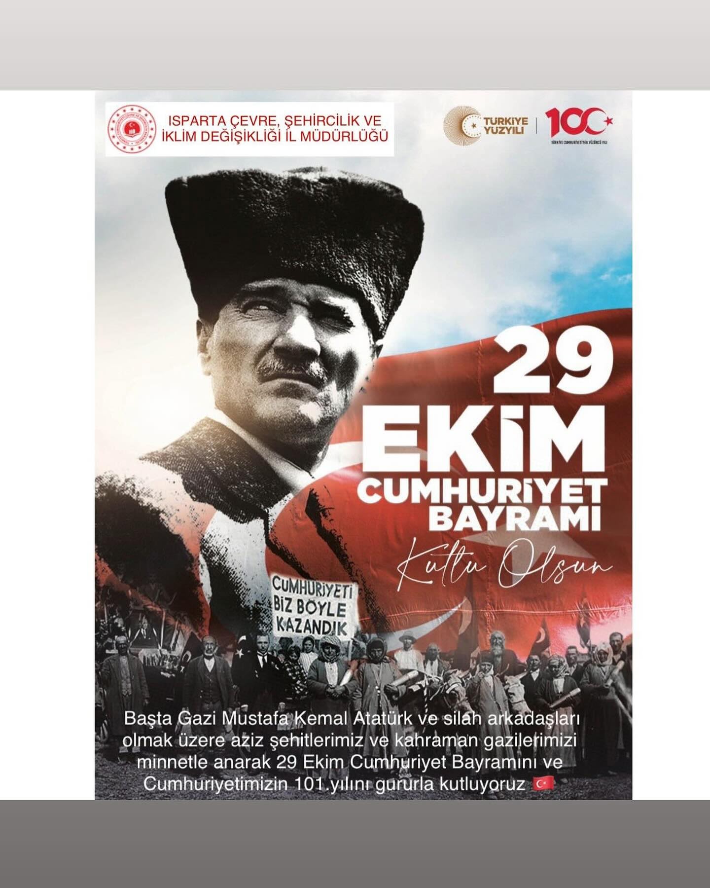 29 Ekim Cumhuriyet Bayramını ve Cumhuriyetimizin 101. Yaşını Büyük Bir Coşku ve Gururla Kutluyoruz.