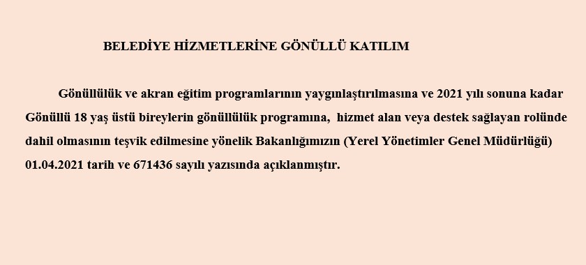 BELEDİYE HİZMETLERİNE GÖNÜLLÜ KATILIM