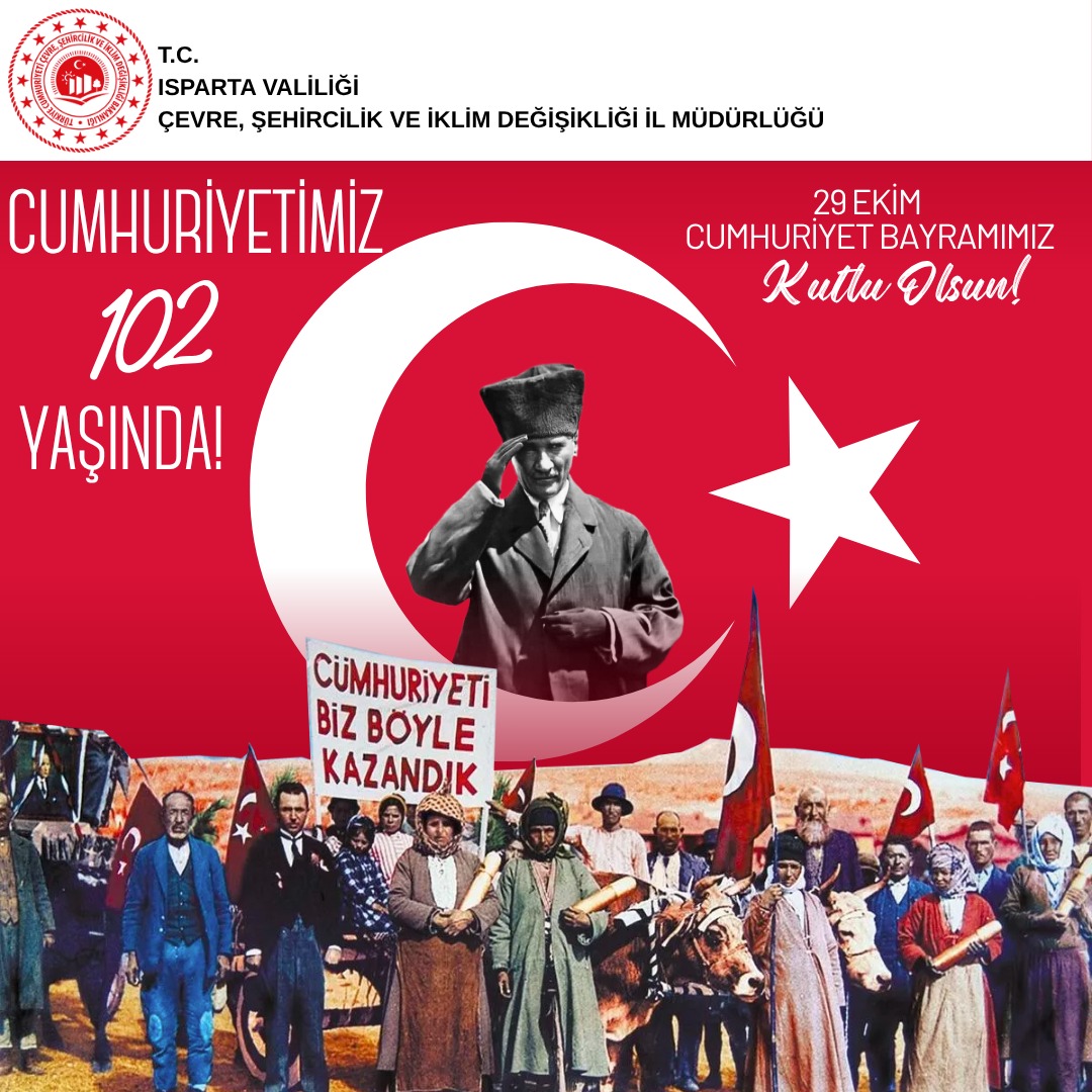 Cumhuriyetimizin 102. Yaşı Kutlu Olsun