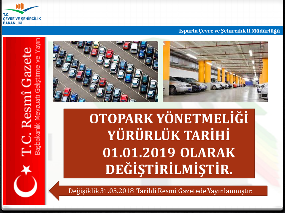 Otopark Yönetmeliği Yürürlük Tarihi Değişti