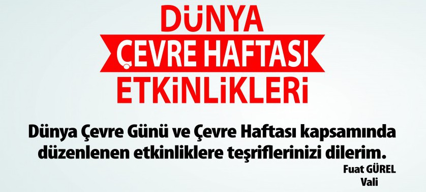 Dünya Çevre Haftası Etkinlikleri