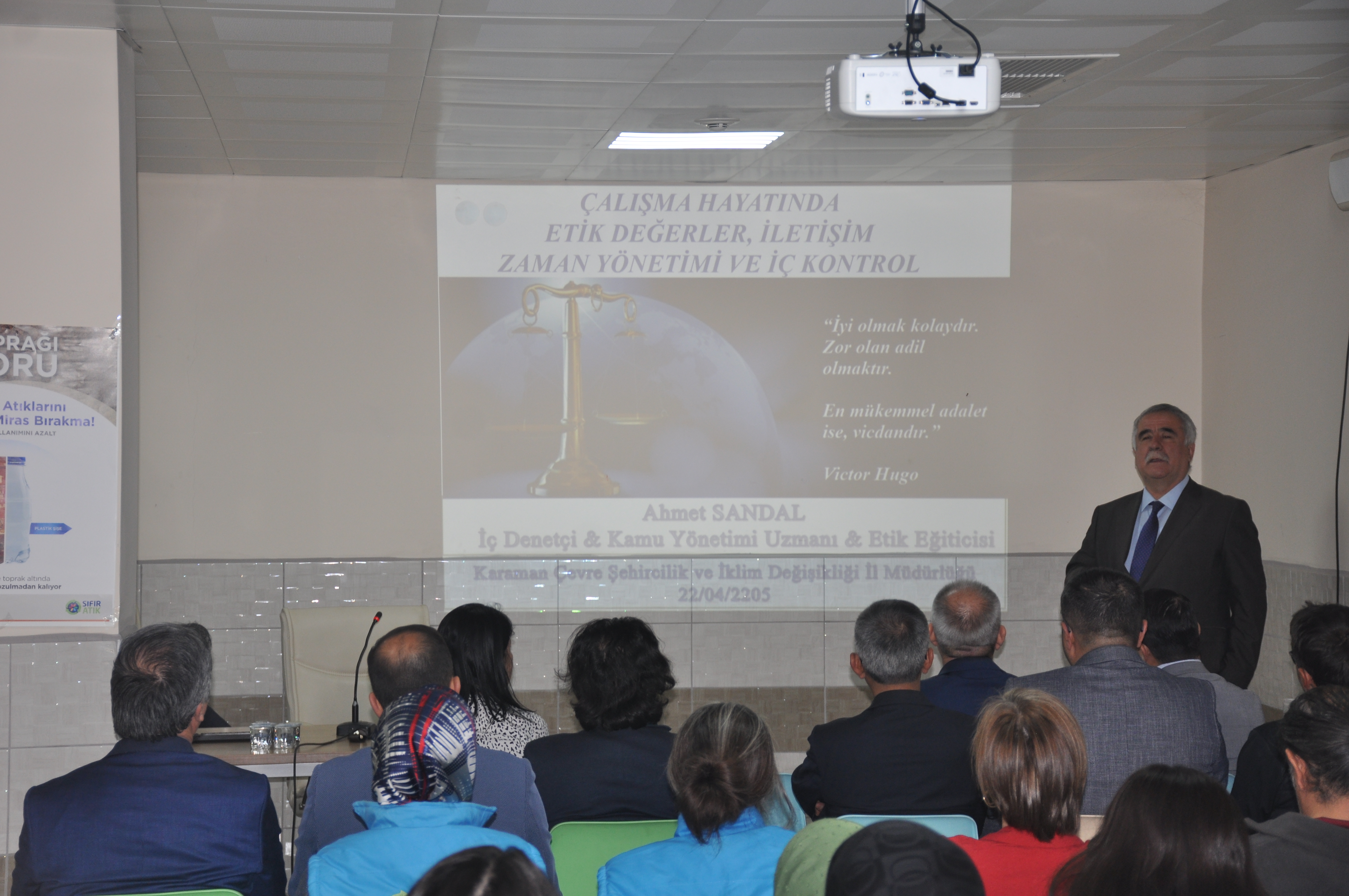 Bakanlığımız İç Denetçisi Sn. Ahmet SANDAL İl Müdürlüğümüz Personeline seminer verdi