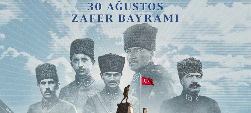 30 AĞUSTOS ZAFER BAYRAMI KUTLU OLSUN