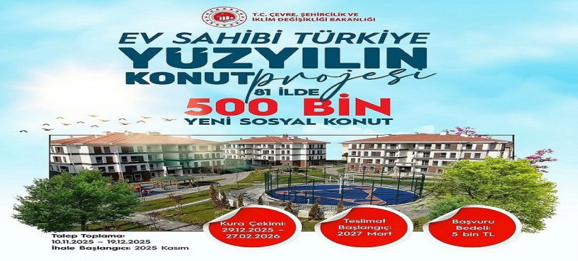 81 ilimizde 500.000 yeni sosyal konut ile milletimizi TOKİ güvencesiyle sağlam yuvalara kavuşturacak…