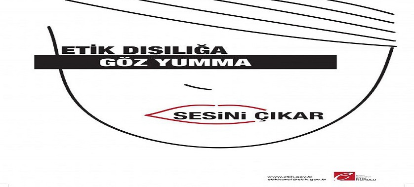 Ülkemiz genelinde 25 Mayıs gününün ''Etik Günü'', aynı günün yer aldığı haftanın ise (25/­31 Mayıs) ''Etik Haftası''