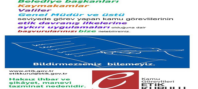 Ülkemiz genelinde 25 Mayıs gününün ''Etik Günü'', aynı günün yer aldığı haftanın ise (25/­31 Mayıs) ''Etik Haftası''