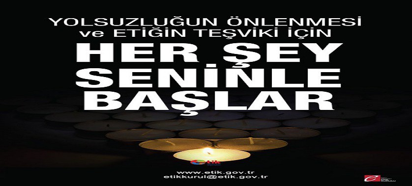 Ülkemiz genelinde 25 Mayıs gününün ''Etik Günü'', aynı günün yer aldığı haftanın ise (25/­31 Mayıs) ''Etik Haftası''