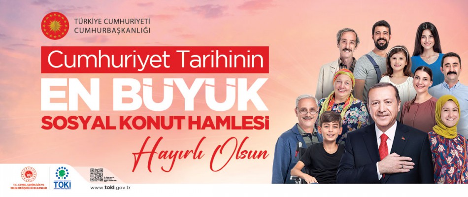 Cumhuriyet Tarihinin En Büyük Sosyal Konut Hamlesi