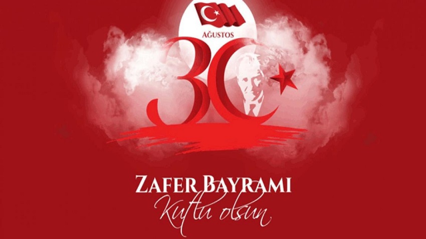 30 Ağustos Zafer Bayramı Kutlu Olsun.