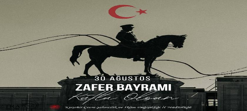 30 Ağustos Zafer Bayramı'nın 102. Yılı