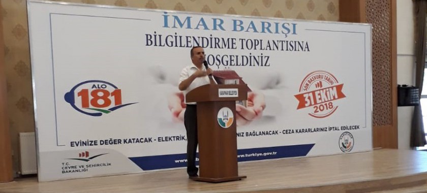 İMAR BARIŞI BİLGİLENDİRME TOPLANTISI