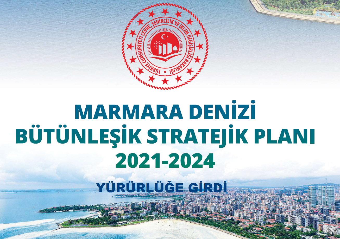 Marmara Denizi Bütünleşik Stratejik Planı yürürlüğe girdi