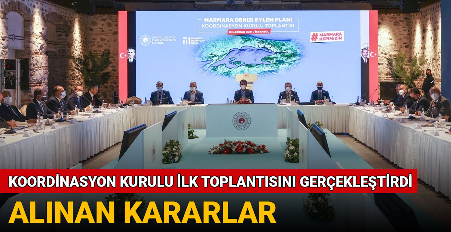 Marmara Denizi Eylem Planı Koordinasyon Kurulu 1. Toplantı