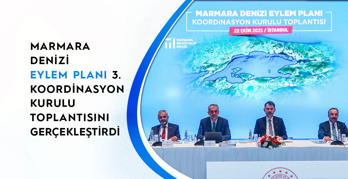 Marmara Denizi Eylem Planı 3. Koordinasyon Kurulu Toplantısı