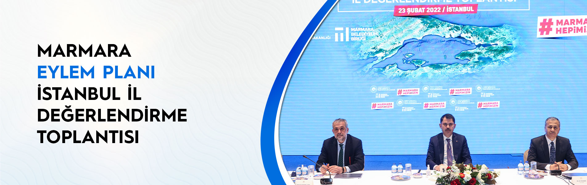 Marmara Denizi Eylem Planı İstanbul İl Değerlendirme Toplantısı düzenlendi