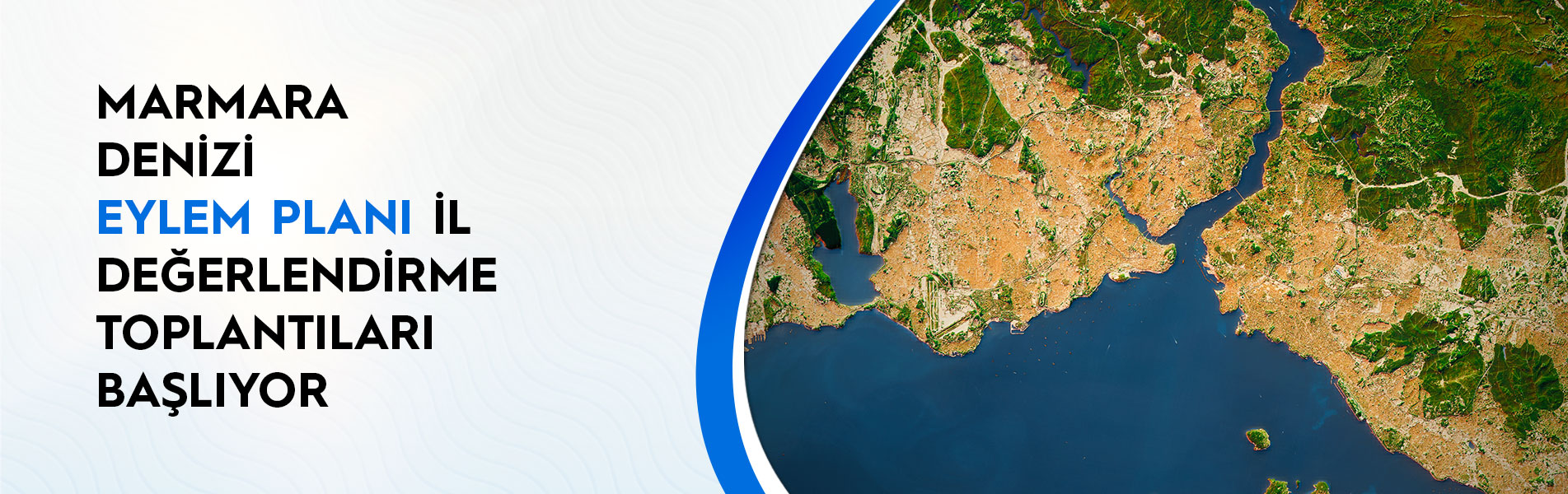 Marmara Denizi Eylem Planı İl Değerlendirme Toplantıları