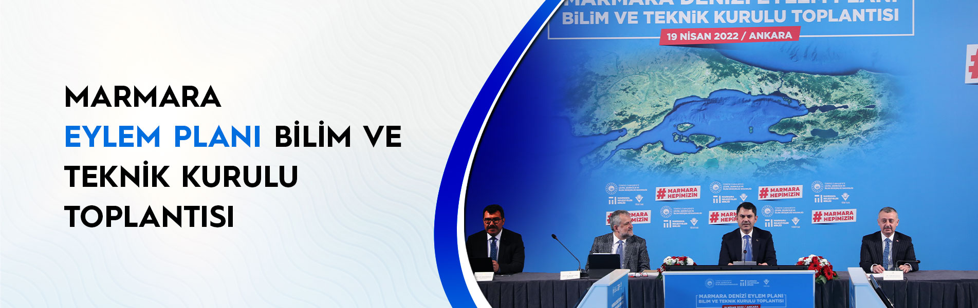 Marmara Eylem Planı Bilim ve Teknik Kurulu Toplantısı