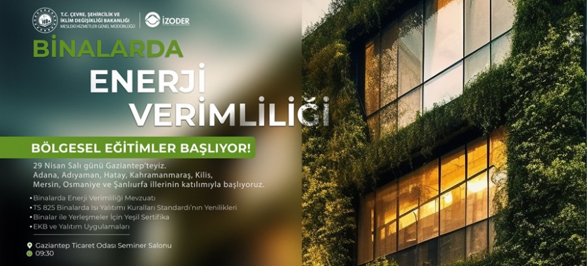 Binalarda Enerji Verimliliği Bölgesel Eğitimleri Başlıyor