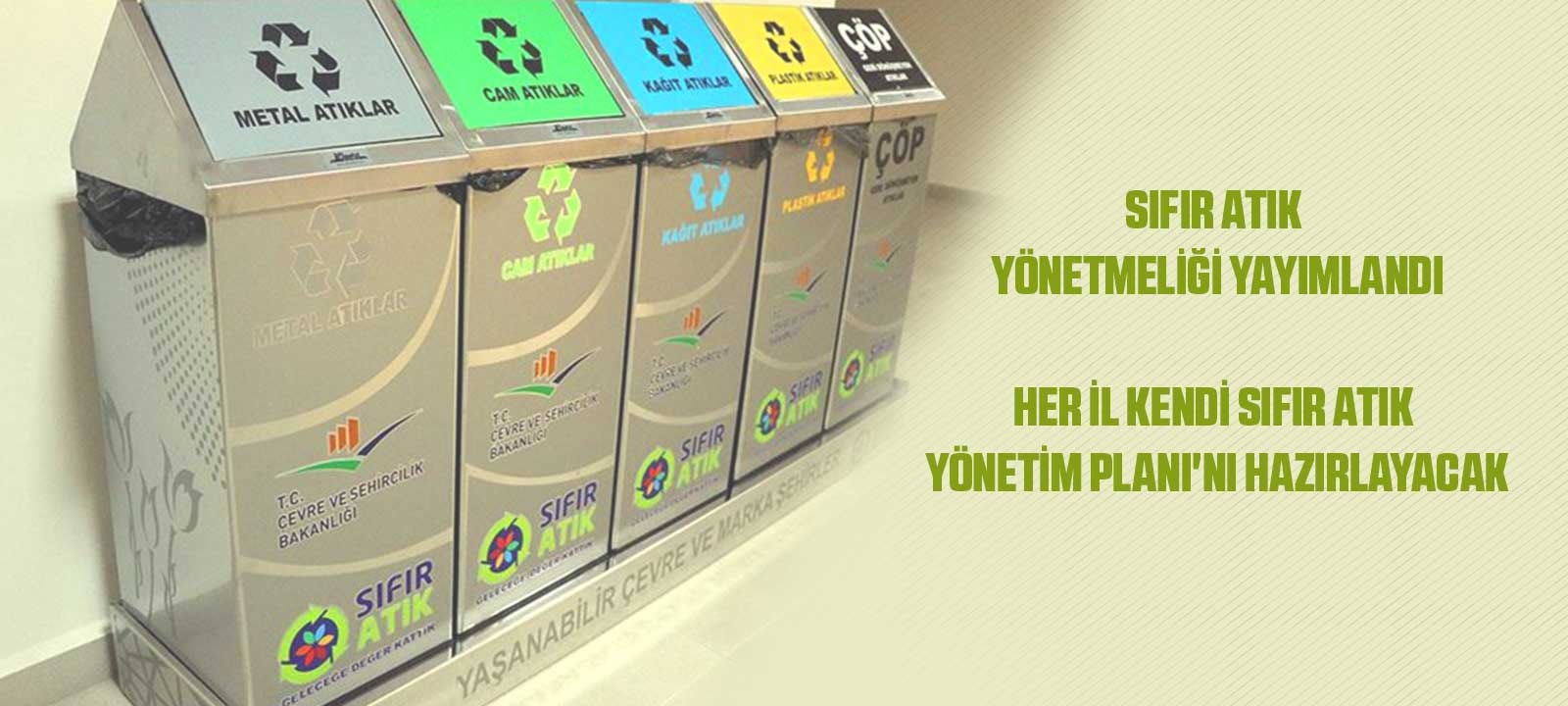 SIFIR ATIK YÖNETMELİĞİ YAYIMLANDI