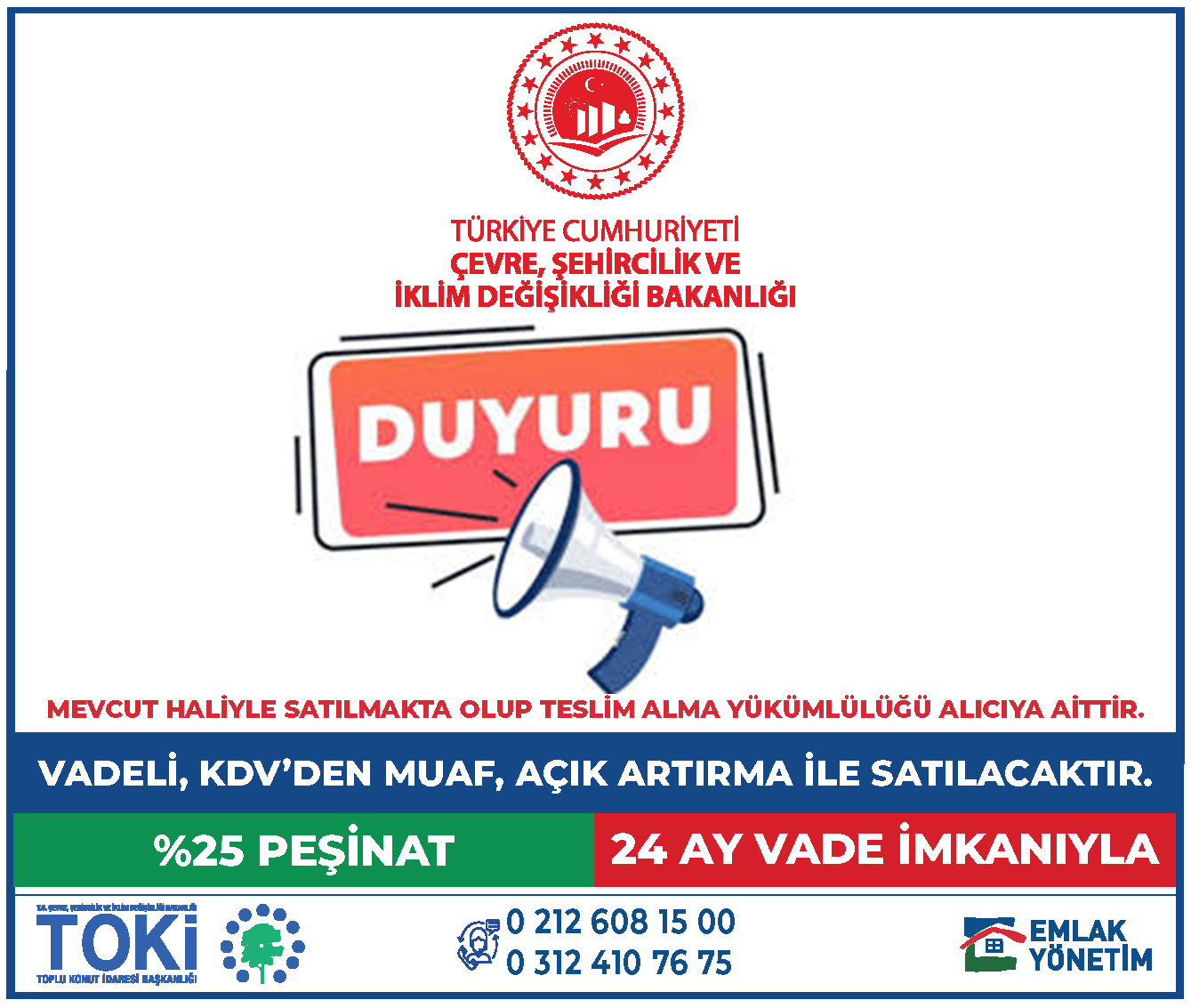 BAKANLIĞIMIZ UHDESİNDE BULUNAN TAŞINMAZLARIN SATIŞINA İLİŞKİN 21-22 EYLÜL 2022 SAAT 10:30'DA 