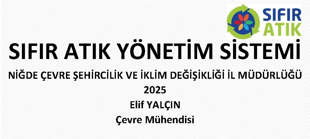 SIFIR ATIK YÖNETİM SİSTEMİ