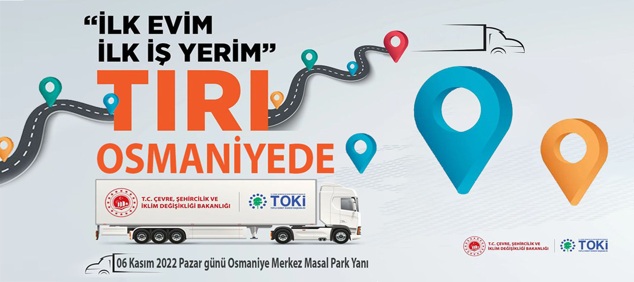 İlk Evim, İş Yerim, İlk Evim Arsa Tanıtım Tırı Osmaniye'de