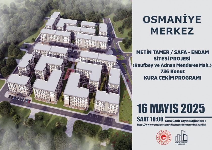 RAUFBEY VE ADNAN MENDERES MAHALLESİ REZERV YAPI ALANI’NDA KALAN 736 KONUT İÇİN 16.05.2025 TARİHİNDE NOTER HUZURUNDA VE NAKLEN YAYINLANACAK CANLI YAYIN İLE KONUT BELİRLEME KURASI ÇEKİLECEKTİR.