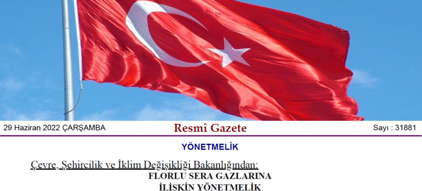 Florlu Sera Gazlarına İlişkin Yönetmelik Yayımlandı!