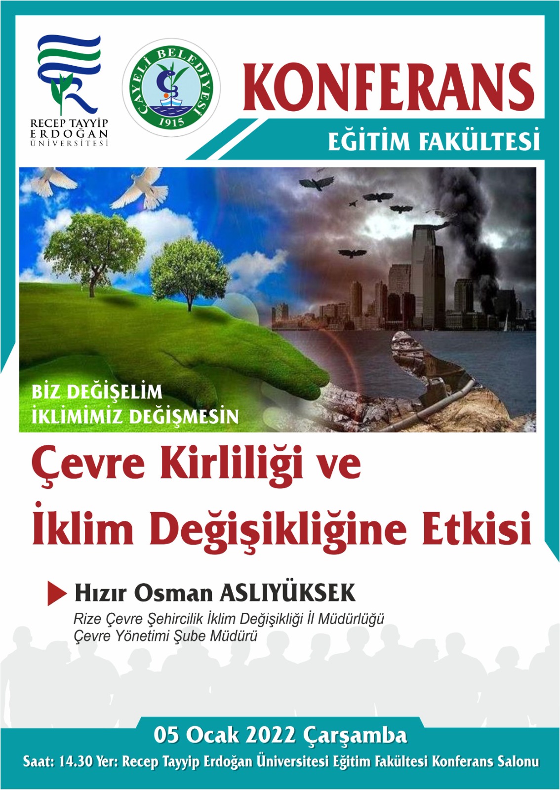 Sıfır Atık Projesi kapsamında RTE Üniversitesi Eğitim Fakültesinde Çevre Kirliliği, İklim Değişikliği ve Sıfır Atık konulu konferansta Şube Müdürü olarak görev yapan Çevre Yüksek Mühendisi Hızır Osman ASLIYÜKSEK  bir sunum gerçekleştirmiştir