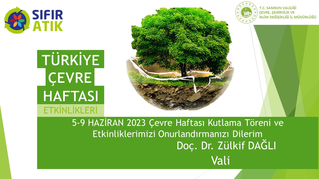 5-9 HAZİRAN 2023 Çevre Haftası Kutlama Töreni ve Etkinlikleri