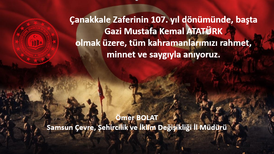 Çanakkale Zaferinin 107. yıl dönümü...