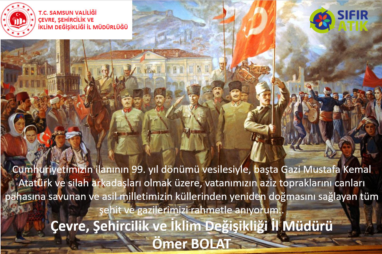 Cumhuriyetimizin İlanının 99. Yıl Dönümü Kutlu Olsun