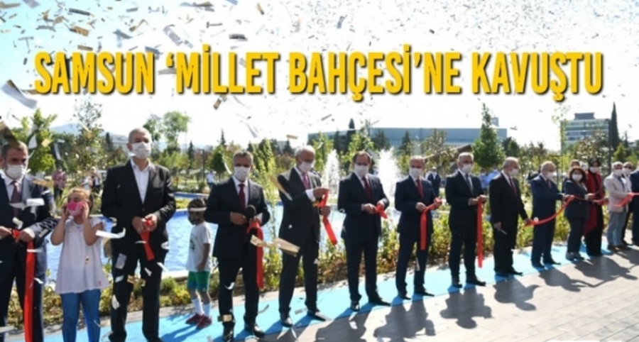 Samsun Millet Bahçesi Açıldı...