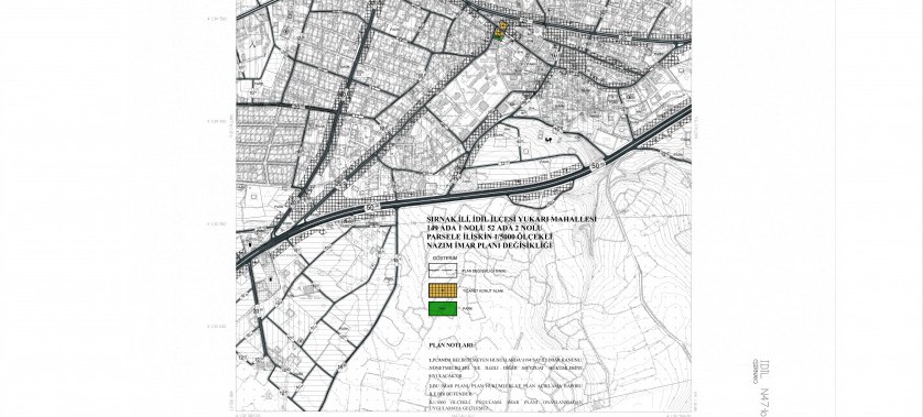 Şırnak ili, İdil ilçesi, Yukarı Mahallesi 52/2 ve 149/1 Parsellerde İmar Planı Değişikliği