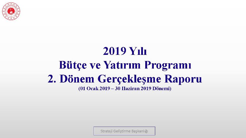 2. Üç Aylık Bütçe Gerçekleşme Raporu (2019)