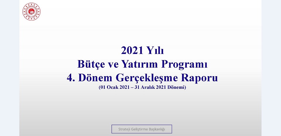 4. Üç Aylık Bütçe Gerçekleşme Raporu (2021)