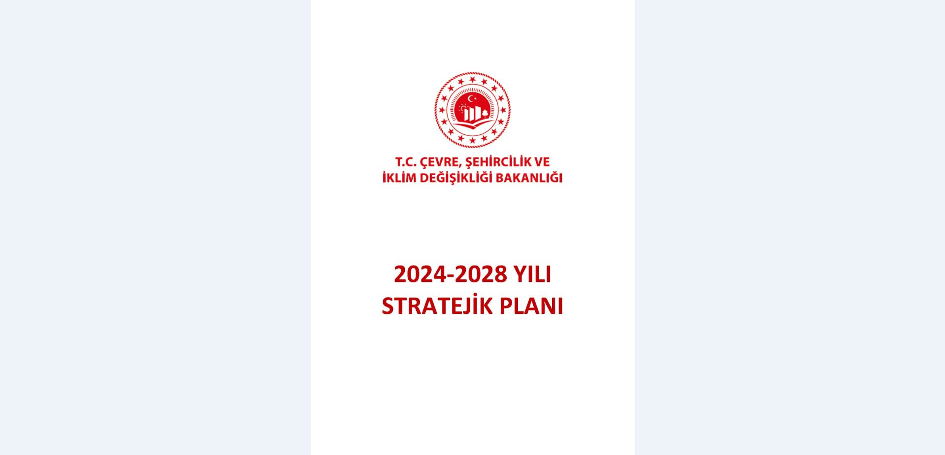 Bakanlığımız 2024-2028 Yılı Stratejik Planı Yayımlanmıştır