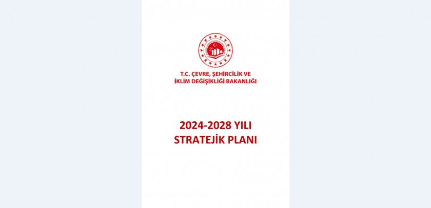 Bakanlığımız 2024-2028 Yılı Stratejik Planı Yayımlanmıştır