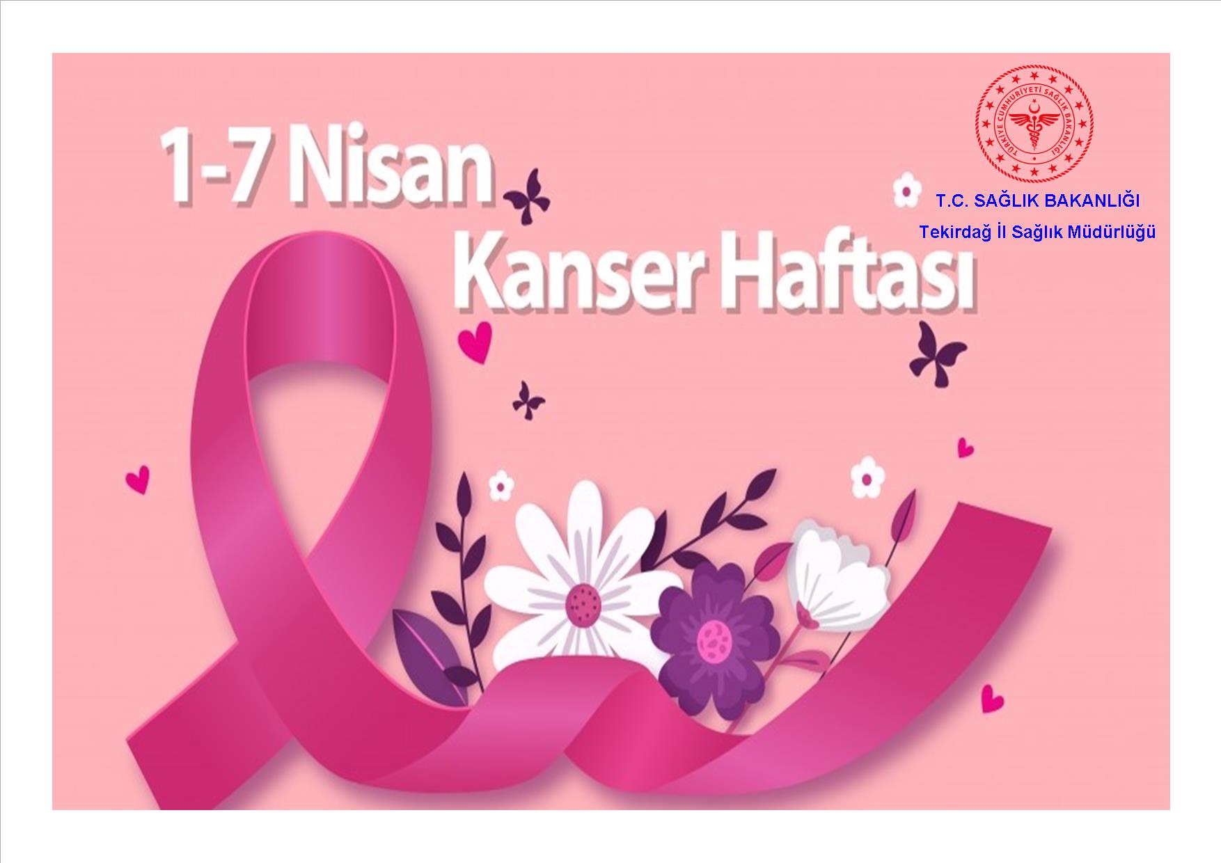 1-7 NİSAN KANSER HAFTASI BİLGİ NOTU