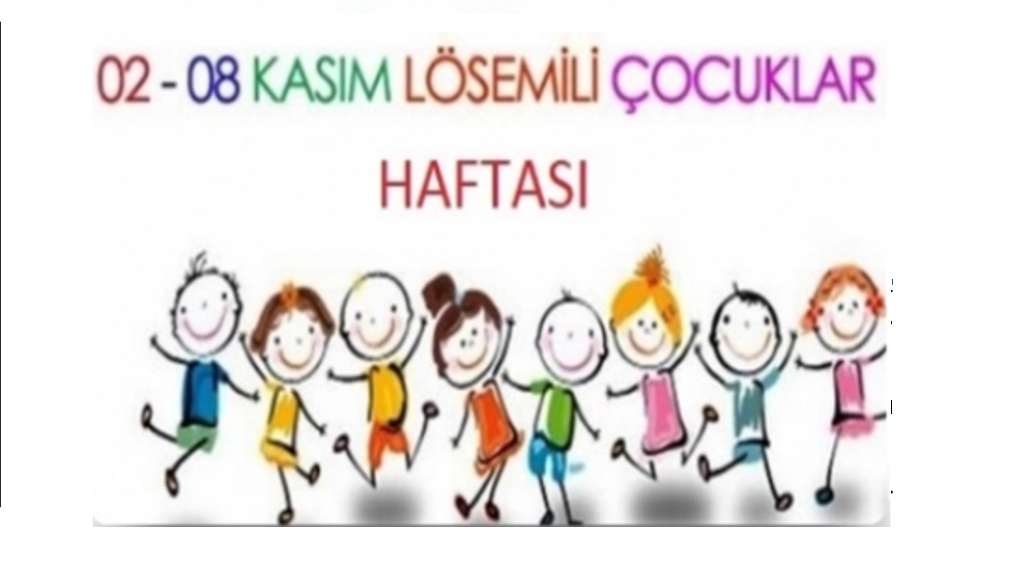 LÖSEMİLİ ÇOCUKLAR HAFTASI BİLGİ NOTU