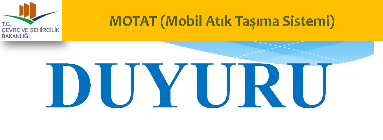 MOTAT SİSTEMİ DUYURUSU