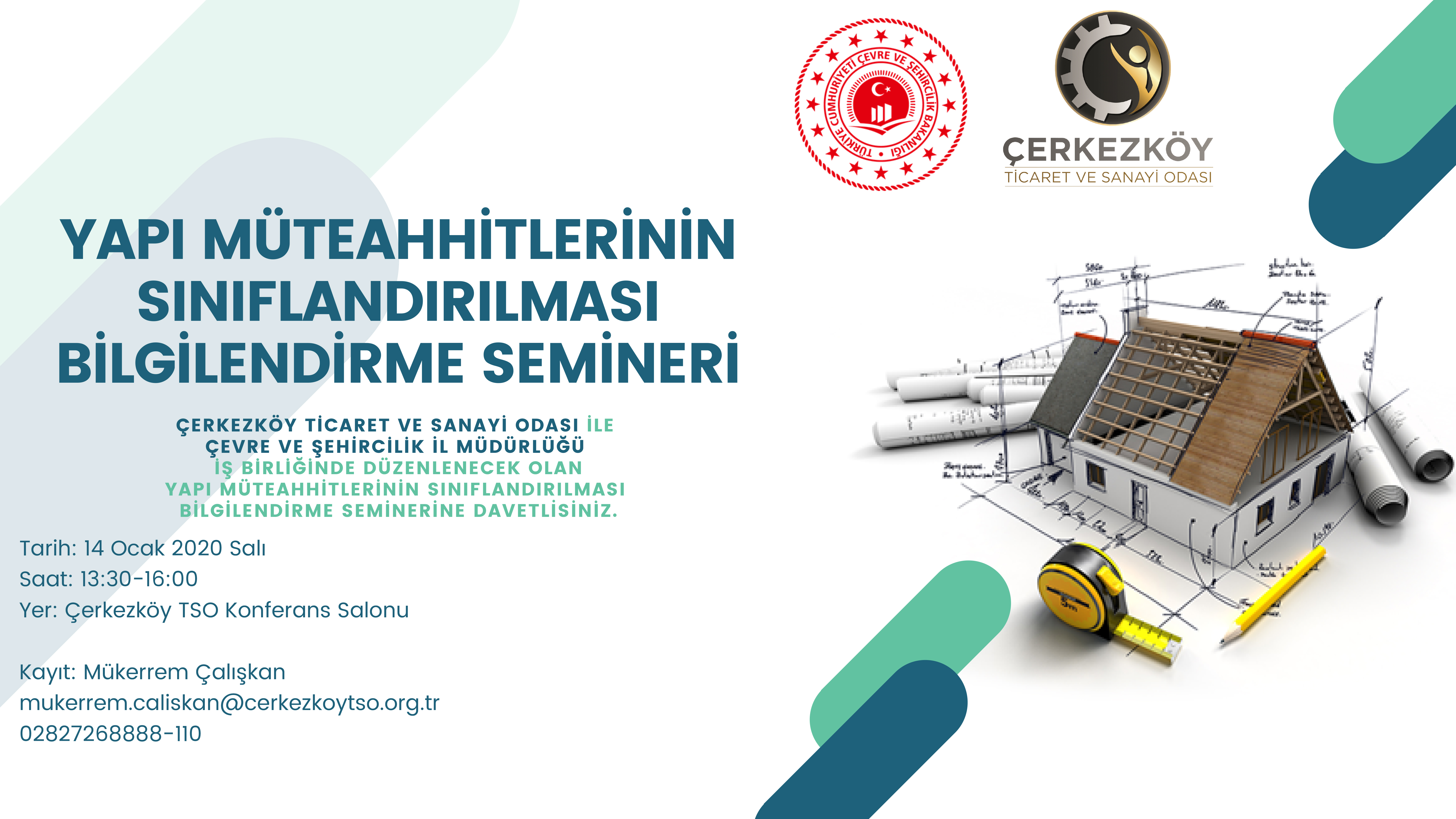 YAPI MÜTEAHHİTLERİNİN SINIFLANDIRILMASI BİLGİLENDİRME SEMİNERİ DÜZENLENECEKTİR